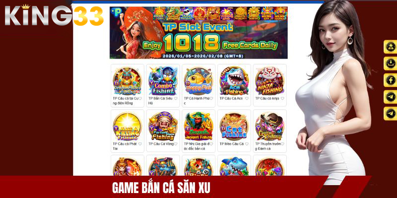 KING33 🎖️ Mở Tài Khoản Hội Viên Nhận 133k Ngay Hôm Nay ✔️ 10 Game bắn cá săn xu
