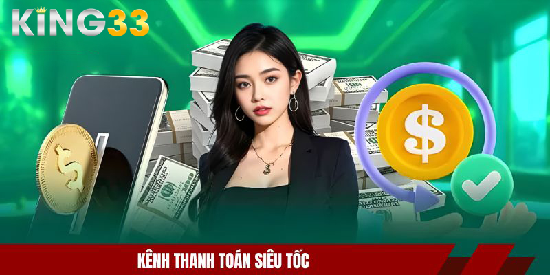 KING33 🎖️ Mở Tài Khoản Hội Viên Nhận 133k Ngay Hôm Nay ✔️ 8 Kênh thanh toán siêu tốc