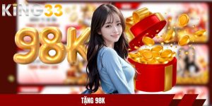 KING33 tặng 98k