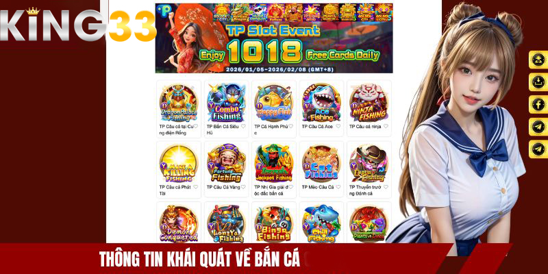 Thông tin khái quát về bắn cá KING33
