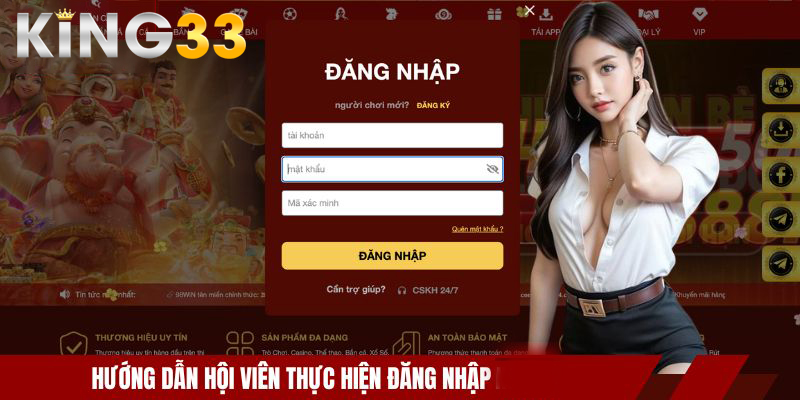 Hướng dẫn hội viên thực hiện đăng nhập KING33
